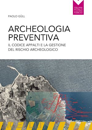 gull paolo - archeologia preventiva
