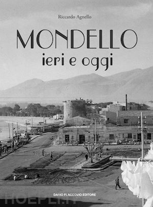 agnello riccardo - mondello ieri e oggi