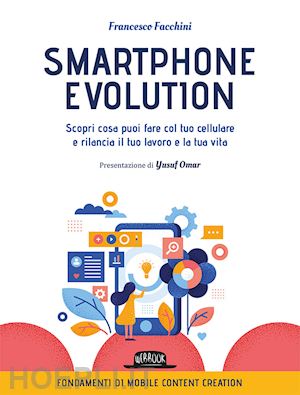 facchini francesco - smartphone evolution