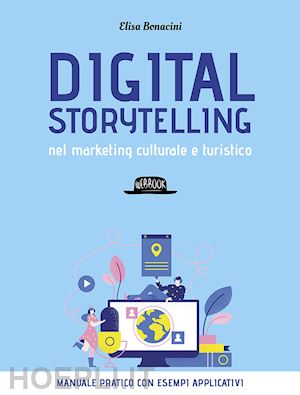 bonacini elisa - digital storytelling nel marketing culturale e turistico