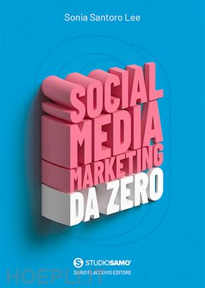 santoro lee sonia - social media marketing da zero