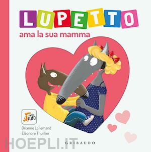 Impara a Contare con Lupetto — Libro di Orianne Lallemand