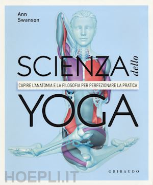 swanson anna - scienza dello yoga