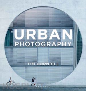 cornbill tim - urban photography
