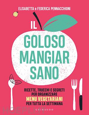 Libri di Cucina vegetariana in Cucina e Bevande - Pag 2 