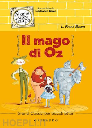 baum l. frank; cima l. (curatore) - il mago di oz