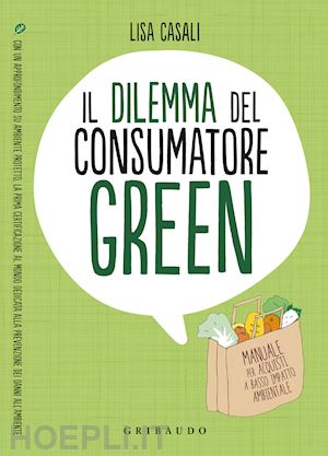 casali lisa - il dilemma del consumatore green