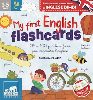 franco barbara - my first english flashcards. oltre 100 parole e frasi per imparare l'inglese. ed