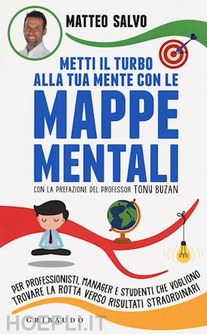 salvo matteo - metti il turbo alla tua mente con le mappe mentali