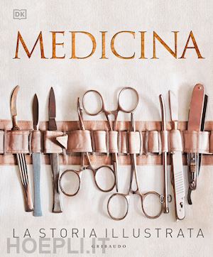 parker steve - medicina - la storia illustrata