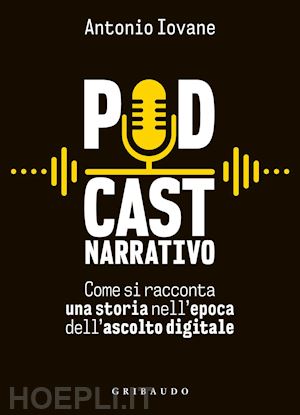 iovane antonio - podcast narrativo