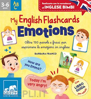 franco barbara - emotions. my english flaschcards. oltre 150 parole e frasi per esprimere le emoz