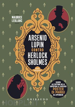 leblanc maurice - arsenio lupin contro herlock sholmes