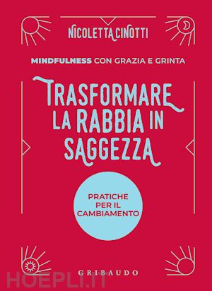 cinotti nicoletta - trasformare la rabbia in saggezza