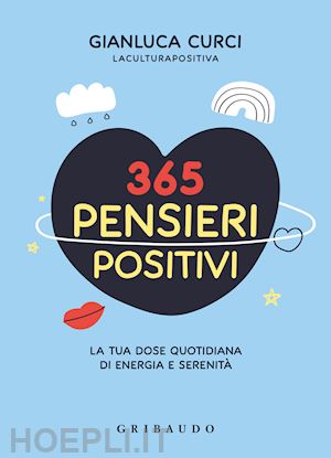 curci gianluca - 365 pensieri positivi