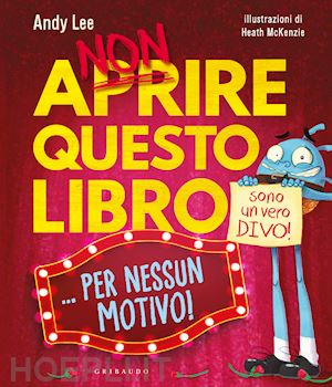 lee andy - non aprire questo libro... per nessun motivo!