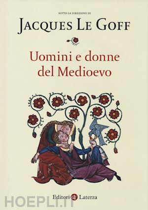 le goff jacques - uomini e donne del medioevo