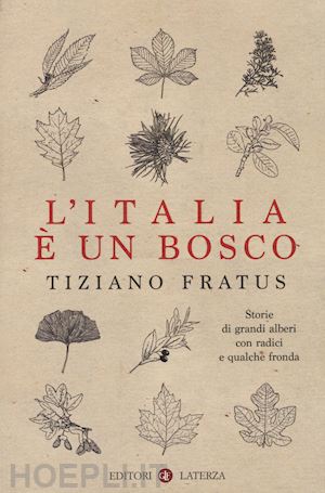 fratus tiziano - l'italia e' un bosco