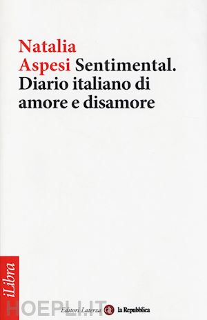 aspesi natalia - sentimental - diario italiano di amore e disamore