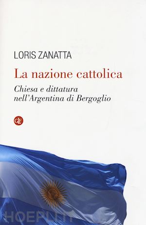 zanatta loris - la nazione cattolica
