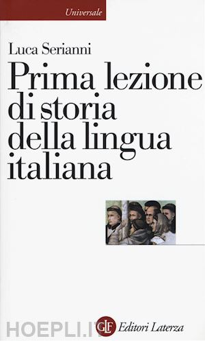 serianni luca - prima lezione di storia della lingua italiana