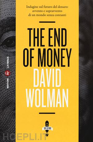 wolman david - the end of money