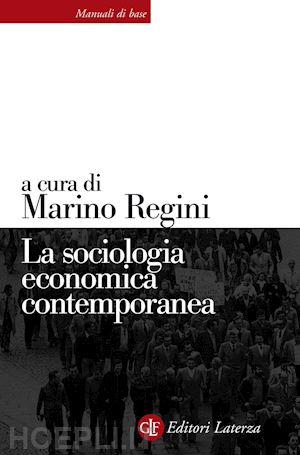 regini marino - la sociologia economica contemporanea