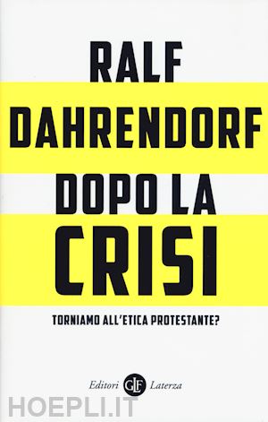 dahrendorf ralf - dopo la crisi