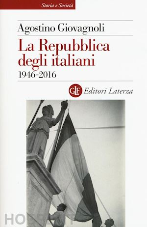 giovagnoli agostino - la repubblica degli italiani