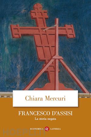 mercuri chiara - francesco d'assisi