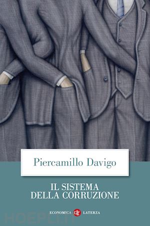 davigo piercamillo - il sistema della corruzione