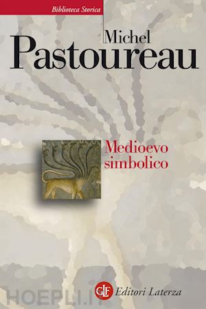 pastoureau michel - medioevo simbolico