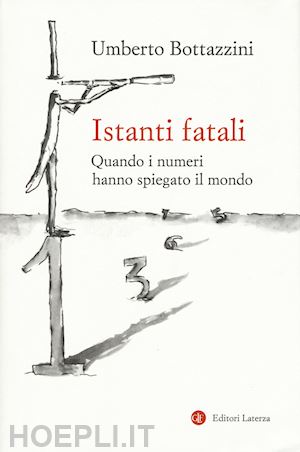 bottazzini umberto - istanti fatali