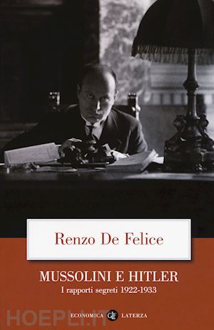 de felice renzo - mussolini e hitler