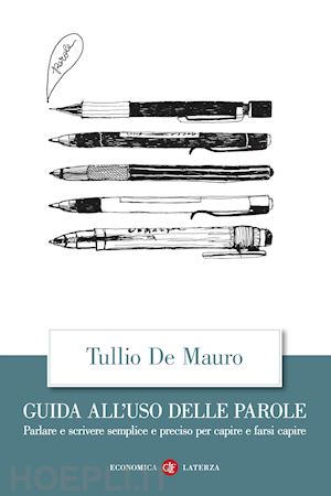 de mauro tullio - guida all'uso delle parole