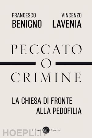 benigno francesco; lavenia vincenzo - peccato o crimine