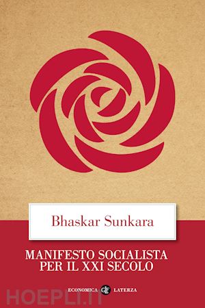 sunkara bhaskar - manifesto socialista per il xxi secolo