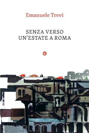 trevi emanuele - senza verso. un'estate a roma