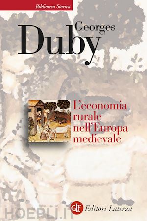 duby georges - l'economia rurale nell'europa medievale