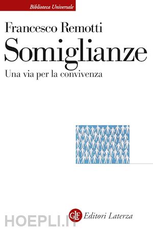 remotti francesco - somiglianze. una via per la convivenza