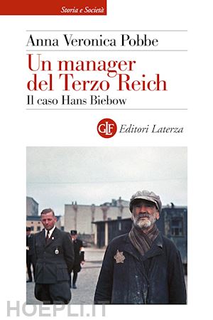 pobbe anna veronica - un manager del terzo reich