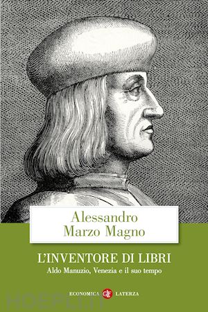 marzo magno alessandro - l'inventore di libri