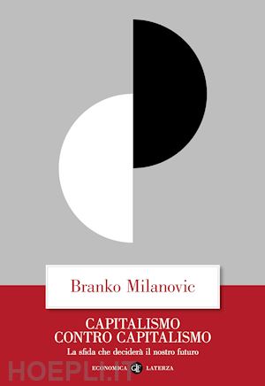 milanovic branko - capitalismo contro capitalismo