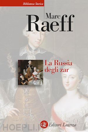 raeff marc - la russia degli zar