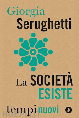 serughetti giorgia - la societa' esiste