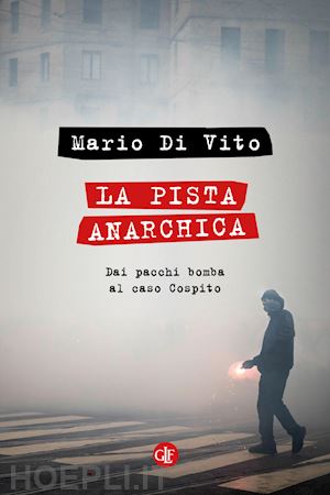 di vito mario - la pista anarchica