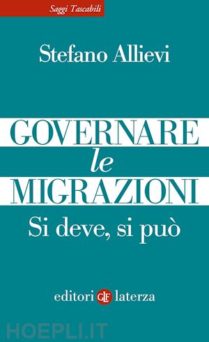 allievi stefano - governare le migrazioni. si deve, si puo'