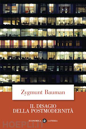 bauman zygmunt - il disagio della postmodernita'