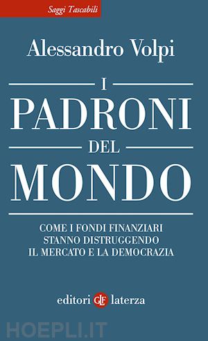 volpi alessandro - i padroni del mondo