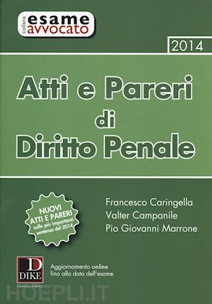 caringella francesco; campanile valter; marrone pio giovanni - atti e pareri di diritto penale